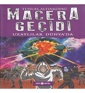 Macera Geçidi 11 - Uzaylılar Dünya'da