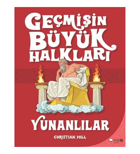 Geçmişin Büyük Halkları - Yunanlılar