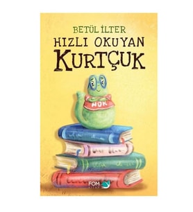 Hızlı Okuyan Kurtçuk - Fom Kitap