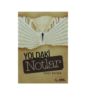 Yoldaki Notlar