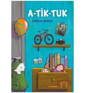A Tik Tuk - Çiğdem Gündeş - Tudem Yayınları