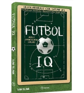 Futbol IQ: Akıllı Oyuncuların Sırları