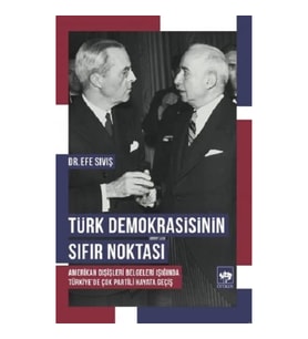 Türk Demokrasisinin Sıfır Noktası