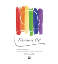 KENDİNE GEL