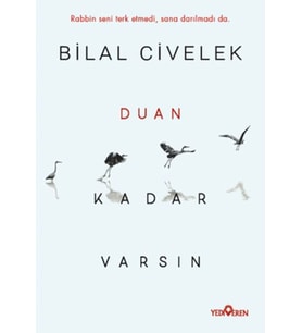 Duan Kadar Varsın
