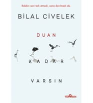Duan Kadar Varsın