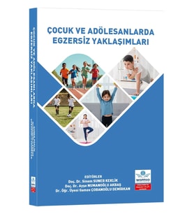 Çocuk ve Adölesanlarda Egzersiz Yaklaşımlar