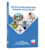 Çocuk ve Adölesanlarda Egzersiz Yaklaşımlar