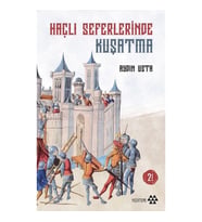 Haçlı Seferlerinde Kuşatma