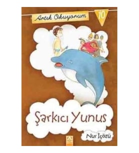 Artık Okuyorum 10: Şarkıcı Yunus