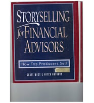 Storyselling For Financial Advisors: How Top Producers Sell (Krem)