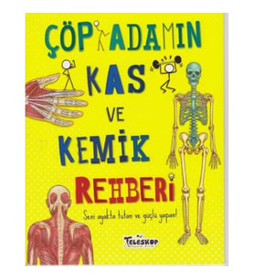 Çöp Adamın Kas ve Kemik Rehberi