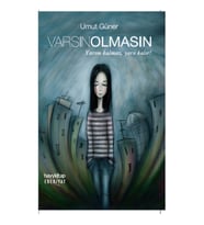 Varsın Olmasın