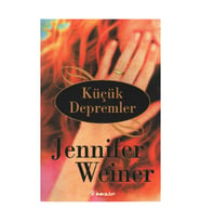 Küçük Depremler / Little Earthquakes Jennifer Weiner