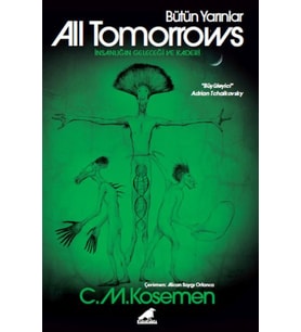 All Tomorrows – Bütün Yarınlar