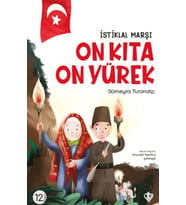 İstiklal Marşı - On Kıta On Yürek
