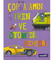 Adamın Tren ve Otomobil Rehberi