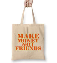 Make Money Not Friends Bez Çanta Uzun Saplı