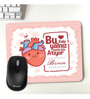 Kişiye Özel Bu Kalp Senin İçin Atıyor Mouse Pad