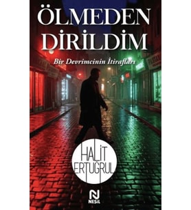 Ölmeden Dirildim