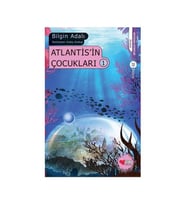 Atlantisin Çocukları 1 Bilgin Adalı Can Yayınları