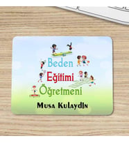 Beden Eğitimi Öğretmenine Hediye İsimli Mouse Pad (STD)