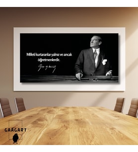Panoramik Kanvas Makam Panosu Atatürk Sözleri Öğretmenler Hakkında Sözü