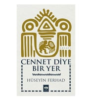 Cennet Diye Bir Yer