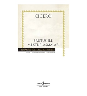 Brutus ile Mektuplaşmalar - Hasan Ali Yücel Klasikleri