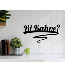 BK Home Bi Kahve Ahşap Duvar Yazısı-2 (Siyah)