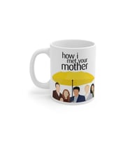 How I Met Your Tv Series Baskılı Kupa Bardak