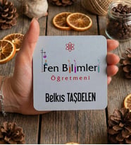 Kişiye Özel Fen Bilimleri Öğretmeni Bardak Altlığı Öğretmenler Günü Hediyesi (Beyaz)