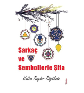 Sarkaç ve Sembollerle Şifa