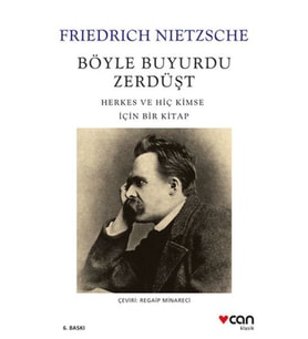 Böyle Buyurdu Zerdüşt: Herkes ve Hiç Kimse İçin Bir