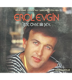 (Plak Değildir CD dir) CD Erol Evgin İşte Öyle Bir Şey CD (Karışık)
