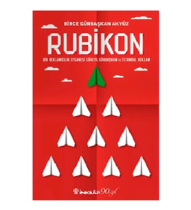 Rubikon - Bir Reklamcılık Efsanesi