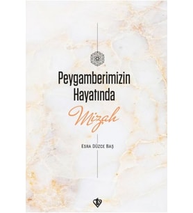 Peygamberimizin Hayatında Mizah