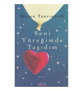 Seni Yüreğimde Taşıdım