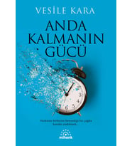 Anda Kalmanın Gücü/Vesile Kara/Mihenk