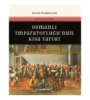 Osmanlı İmparatorluğu'nun Kısa Tarihi