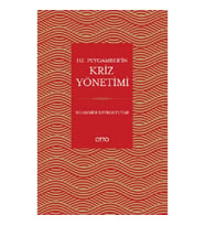 Hz. Peygamber’in Kriz Yönetimi