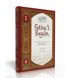 Sıddık Hasan Han Tefsiri - Fethul Beyan fi Makasidil Kuran - 1. Cilt Beka Yayınları Sıddîk Hasan Han