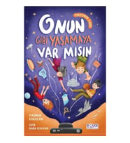 Onun Gibi Yaşamaya Var mısın