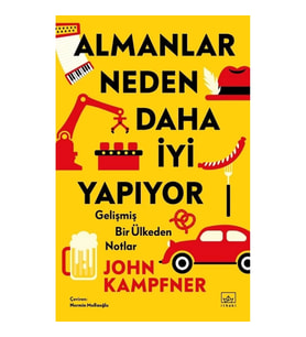 Almanlar Neden Daha İyi Yapıyor