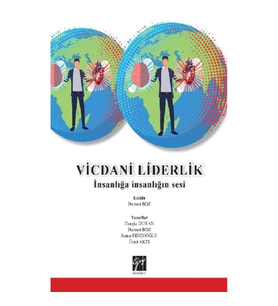 Vicdani Liderlik İnsanlığa İnsanlığın Sesi