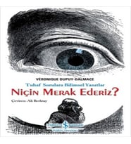 Niçin Merak Ederiz?