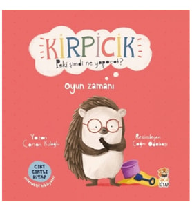 Kirpicik Peki Şimdi Ne Yapacak? Oyun Zamanı