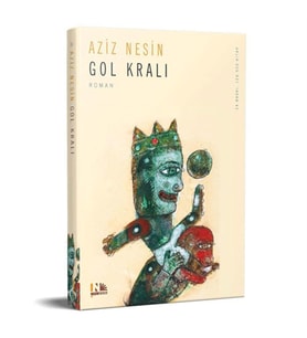 Gol Kralı Aziz Nesin Nesin Yayınevi