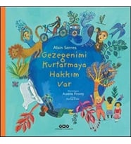 Gezegenimi Kurtarmaya Hakkım Var
