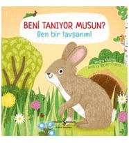 Beni Tanıyor Musun? Ben Bir Tavşanım! (Ciltli)